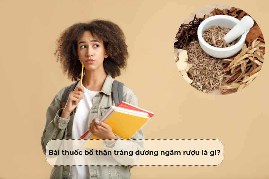 Bài thuốc bổ thận tráng dương ngâm rượu là gì
