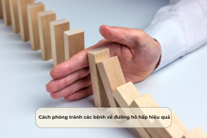 Cách phòng tránh các bệnh về đường hô hấp hiệu quả
