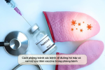 Cách phòng tránh các bệnh về đường hô hấp và vai trò của tiêm vaccine trong phòng bệnh