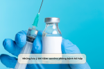 Những lưu ý khi tiêm vaccine phòng bệnh hô hấp