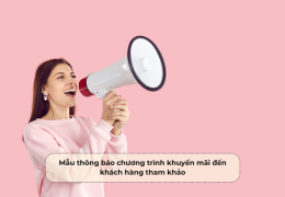 Mẫu thông báo chương trình khuyến mãi đến khách hàng tham khảo