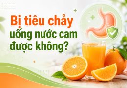 Bị tiêu chảy uống nước cam được không? Dược sĩ giải đáp